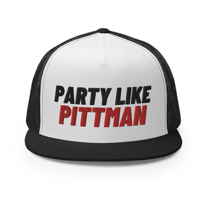 PARTY LIKE PITTMAN, 2 colors, 5 Panel Trucker Cap