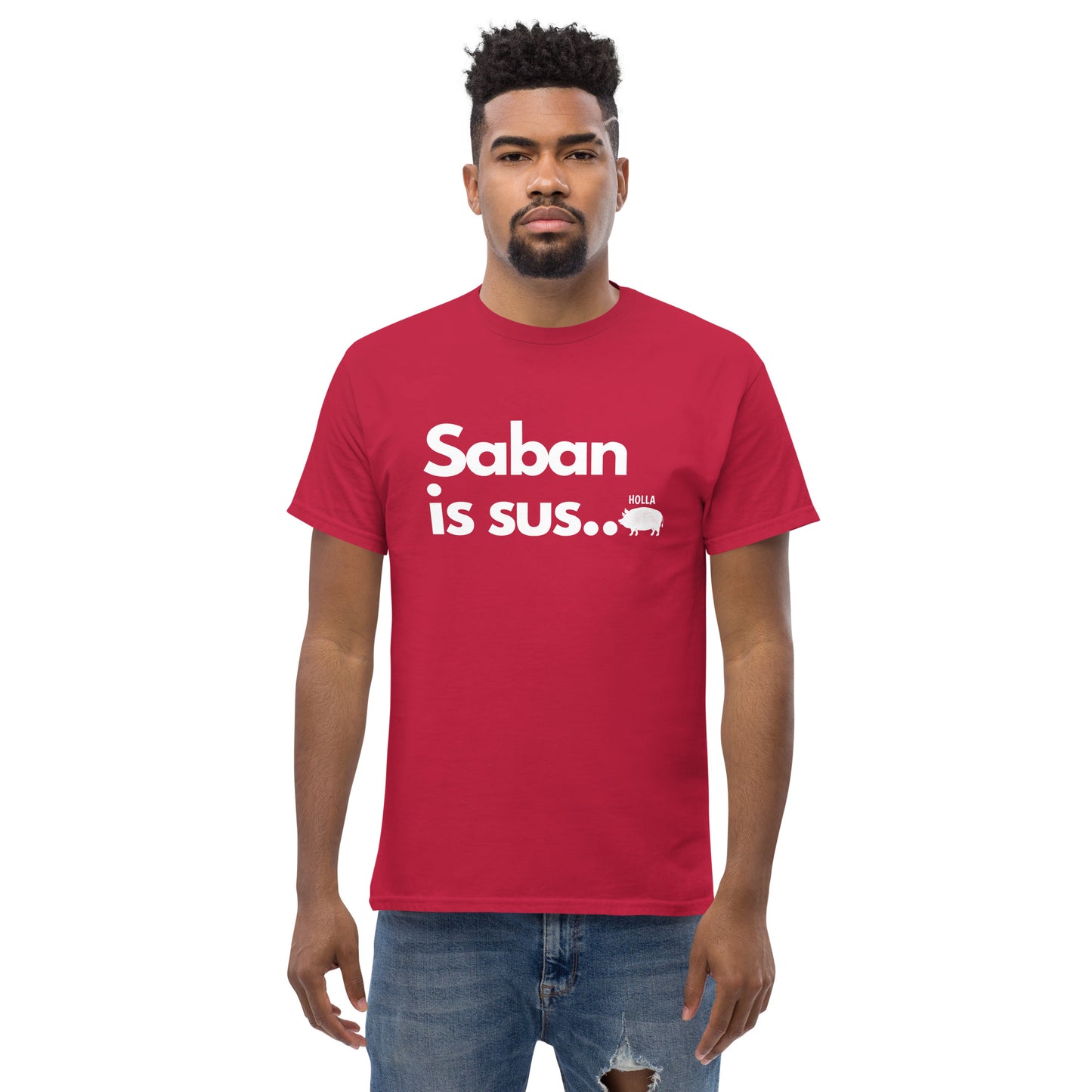 Saban is sus..., 2 colors, Men's classic tee