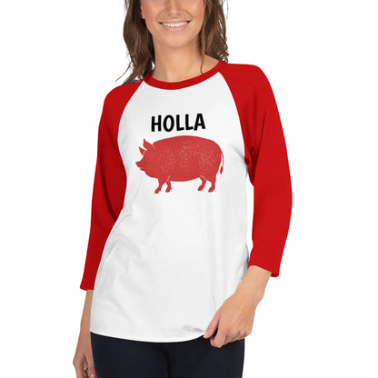 HOLLA Adult! Black or Red, 3/4 sleeve raglan shirt