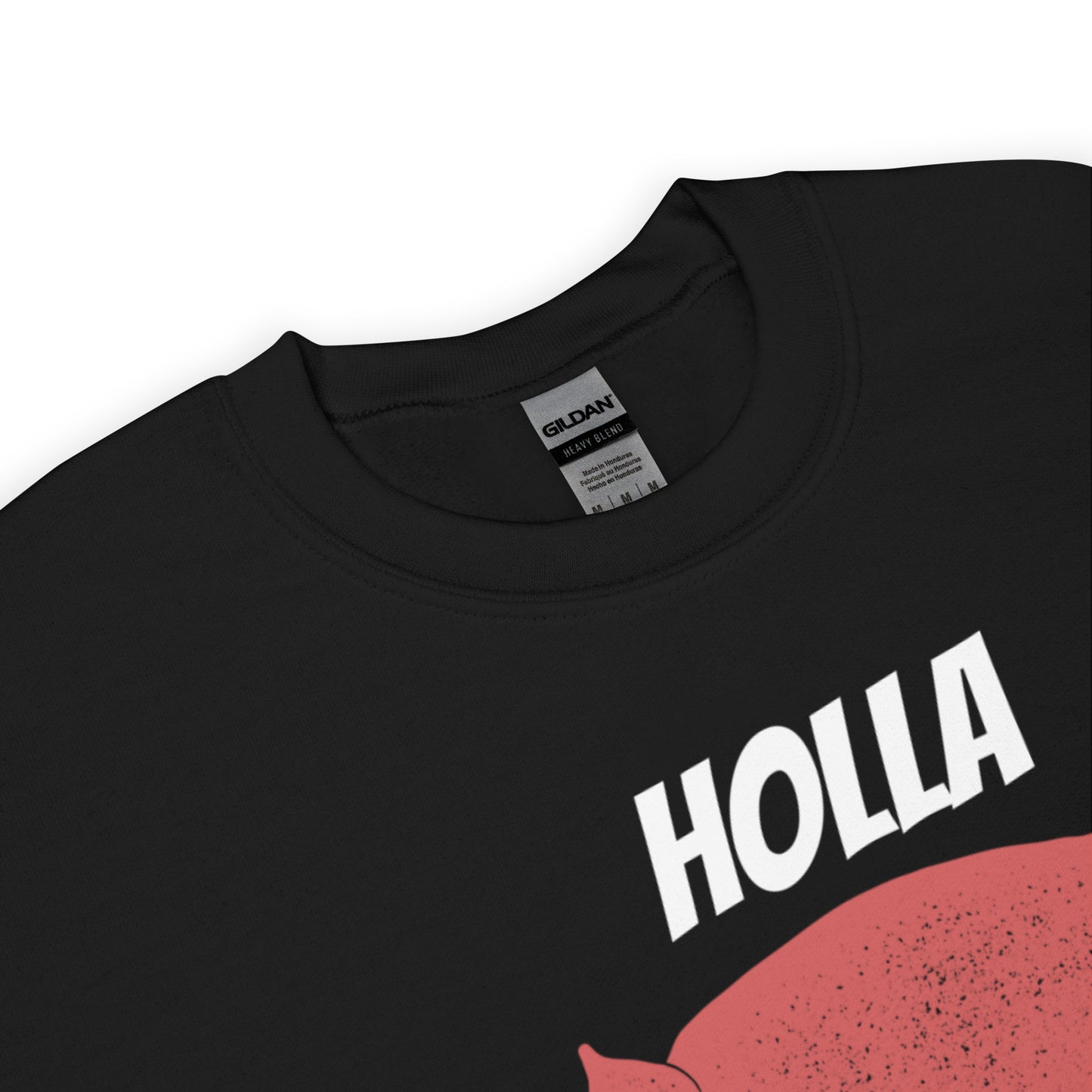 HOLLA Adult! Black, Unisex Sweatshirt