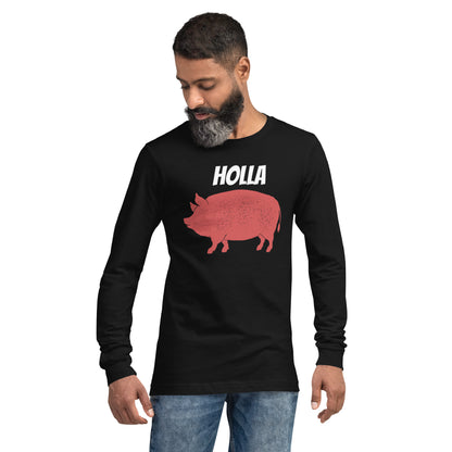 HOLLA Adult! Black Unisex Long Sleeve Tee