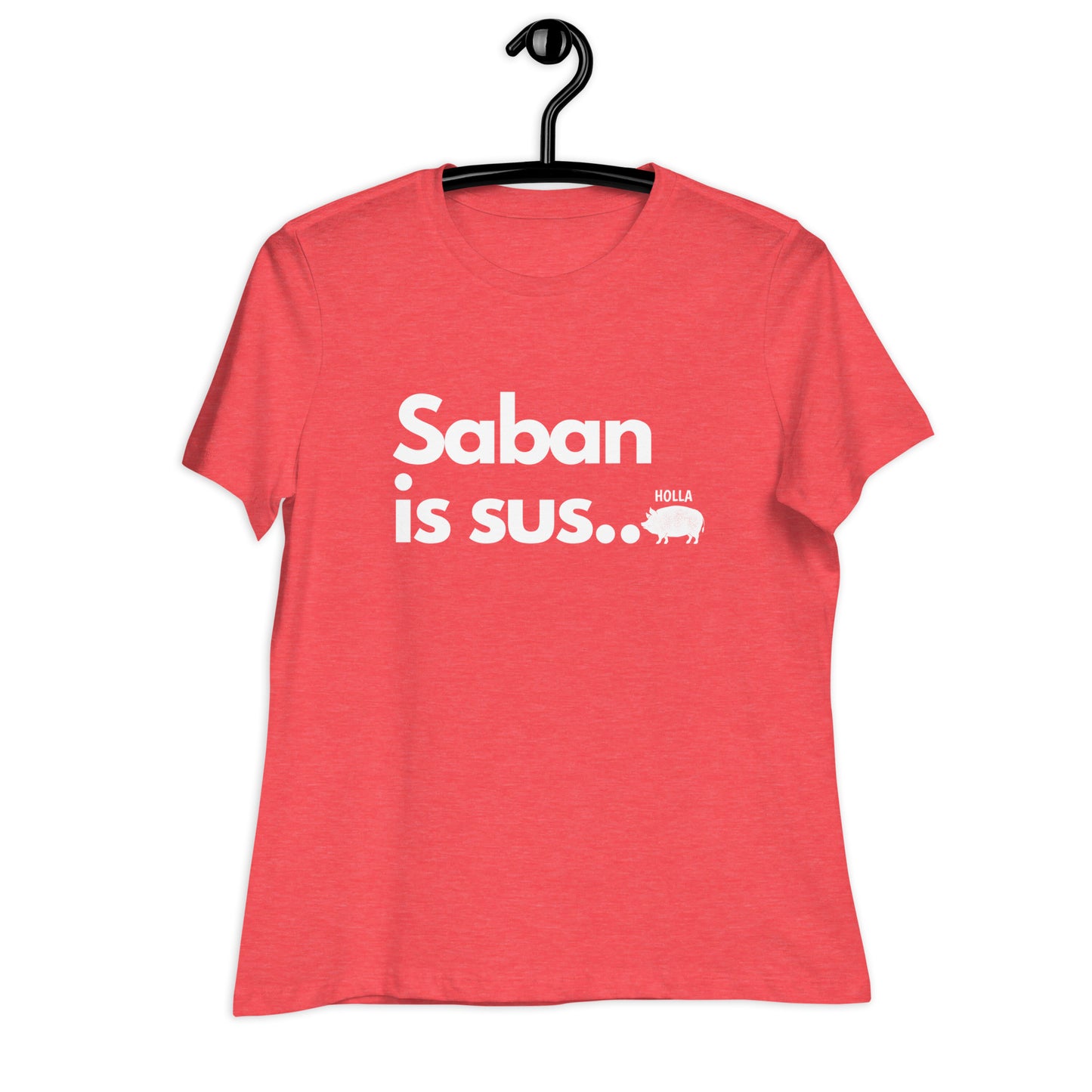 Saban is sus..., Heather Red, Bella+Canvas Women's Tee