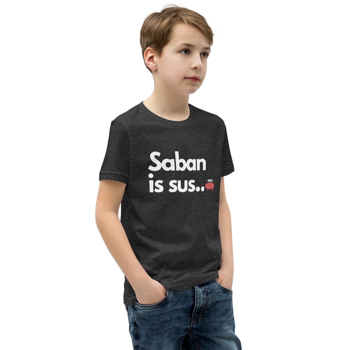 Saban is sus..., 2 colors, Youth Tee